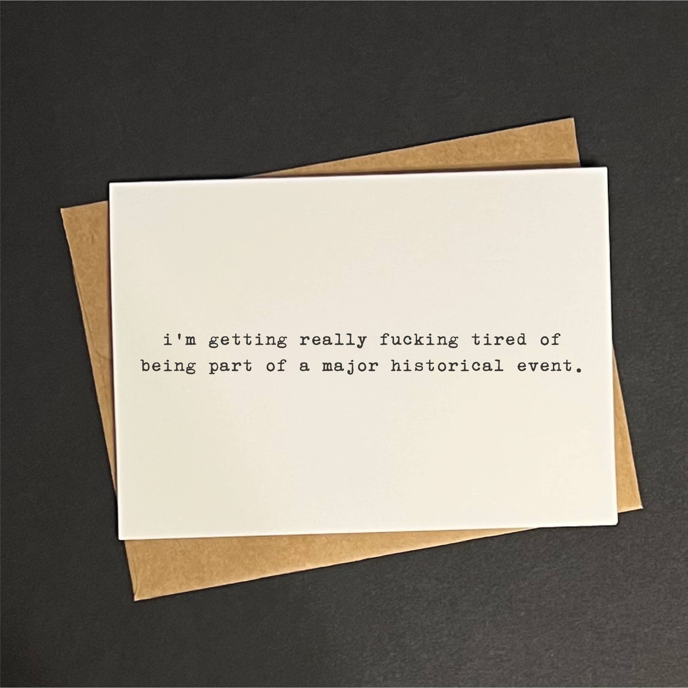 Being part of a major historical event - greeting card