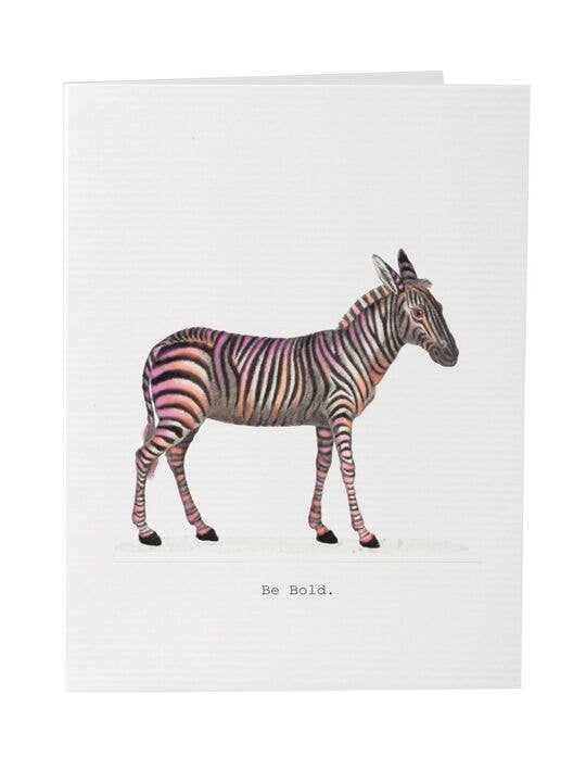 Be Bold Zebra Greeting Card