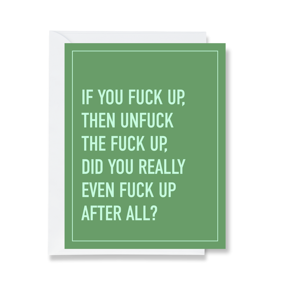 Unfuck The Fuckup Greeting Card