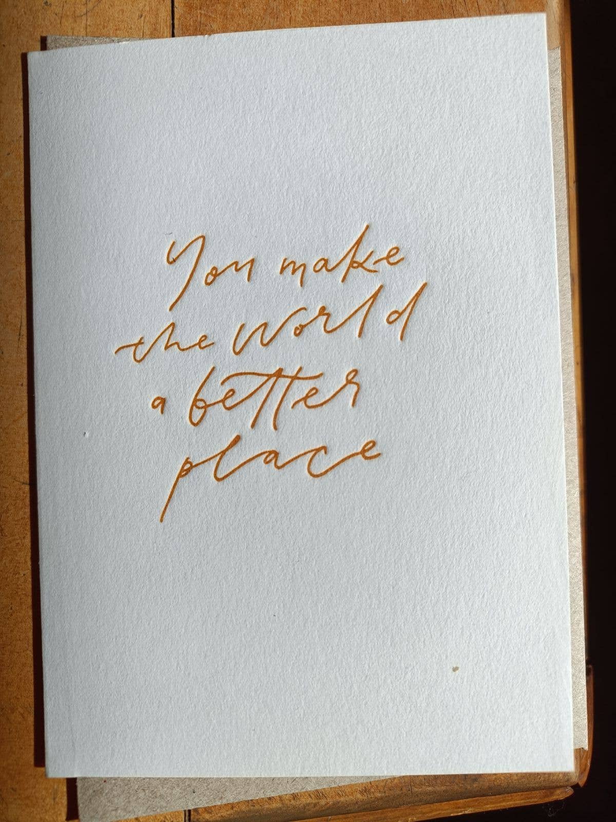 You Make The World A Better Place -regular card